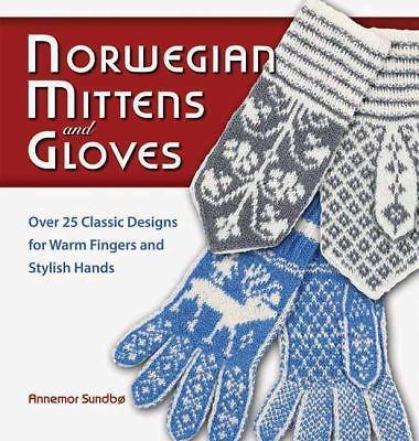 Norwegian Mittens and Gloves, Sundbo, Annemor, Good Book