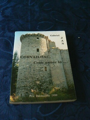 RARE CORVAILHAC CETTE ANNEE LA... GABRIEL JAN PRIX DECOUVERTE 1999 FOYER PTT