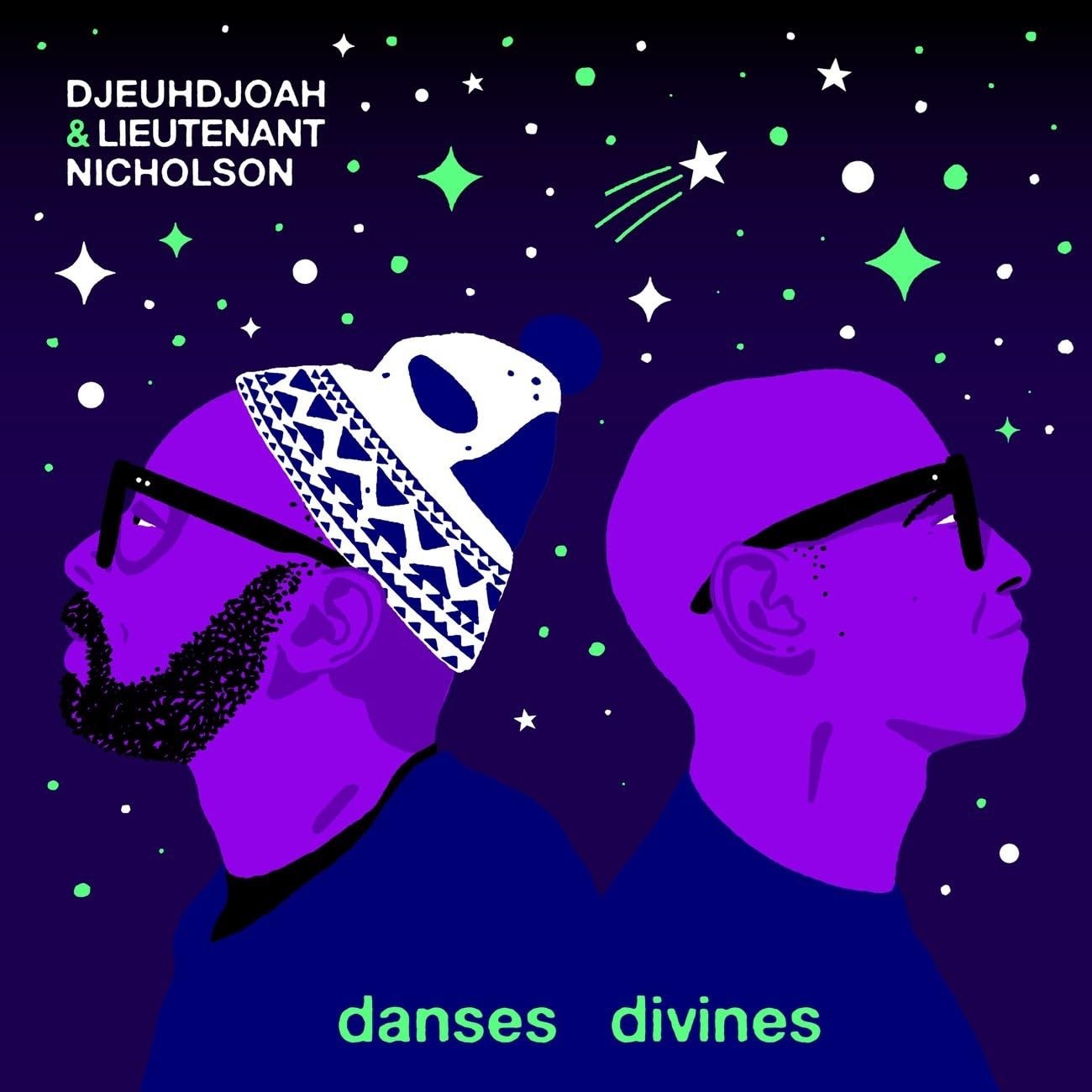 Lieutenant Djeuhdjoah / Nicholson Divine Dances
