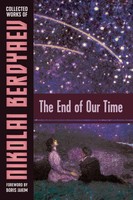 The End Of Our Time Nikolai Berdyaev Taschenbuch Kartoniert / Broschiert 2009