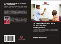 Azevedo Nhantumbo | La Mondialisation Et La Formation Des Enseignants | Buch