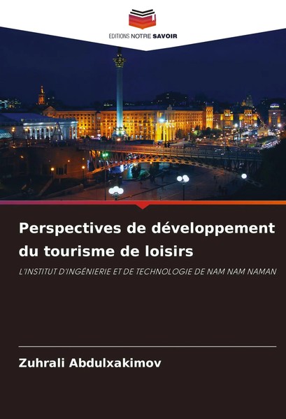 Zuhrali Abdulxakimov | Perspectives De DéVeloppement Du Tourisme De Loisirs-image