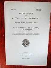 1941 GF Mitchell, M O'Leary, and J Raftery. On a Bronze Halberd from County Mayo