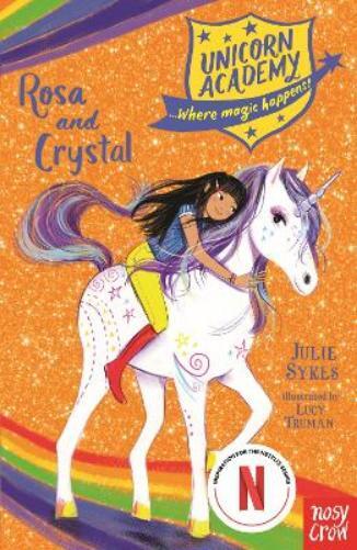 Julie Sykes Unicorn Academy: Rosa and Crystal (Tascabile)