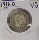 1916 D US Barber Silver Quarter 25c G+