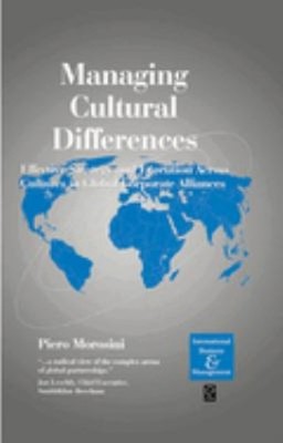 Managing Cultural Differences : Effective Strategy and Execution