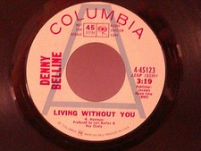 Denny Beline,Col. 45123"Living Without You"US,7" 45,1968 "A" PROMO soul, Mint