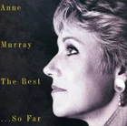 Anne Murray : The Best...So Far CD (1995) Like New CD22