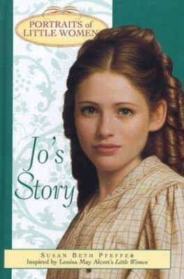 Jo's Story (Portraits of Little Women) by Susan Beth Pfeffer
