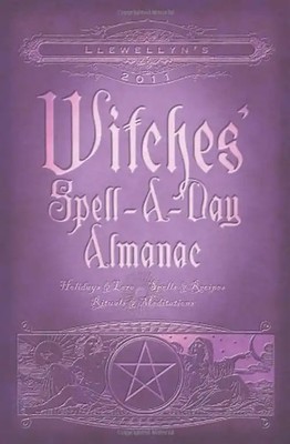 Llewellyn's Witches' Spell-A-Day Almanac - Alexandre, Chandra