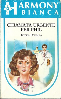 Notruf für Phil - Sheila Douglas - Harmony White 207