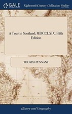 			A Tour in Scotland; MDCCLXIX. Fifth Edition. Pennant 9781379926481 New<|		