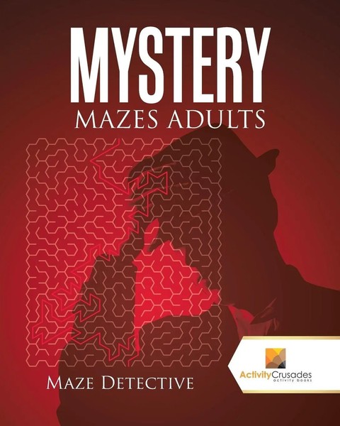 Activity Crusades | Mystery Mazes Adults | Taschenbuch | Englisch (2017)-image
