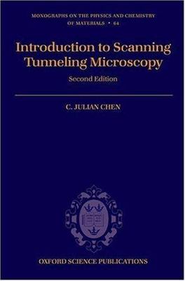 Introduction to Scanning Tunneling Microscopy, Hardcover by Chen, C. Julian, ...