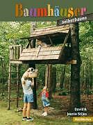 Thumbnail - Baumhäuser Selbst Bauen | Buch | 9783878705796