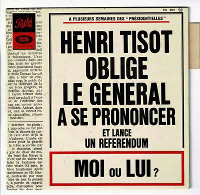 Henri Tisot Vinyl 45 Upm Sp Oblige Le General De Gaulle Referendum -pathe 909