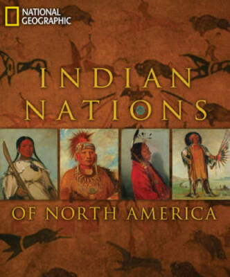Indian Nations of North America - Hardcover By National Geographic - GOOD
