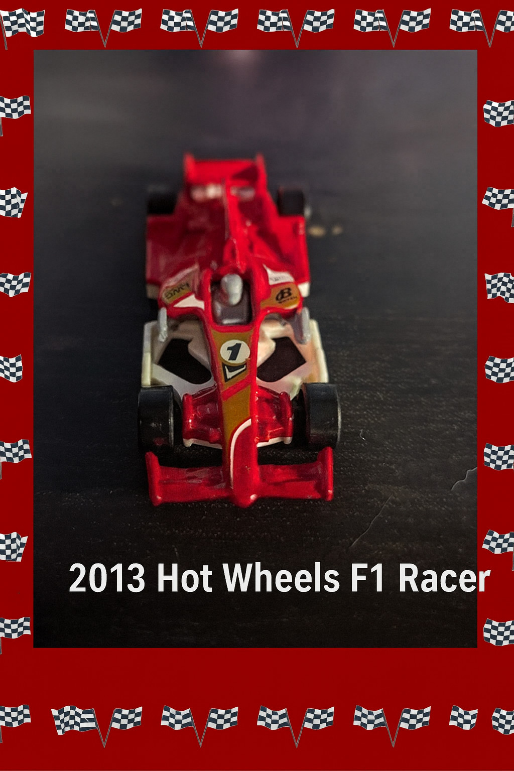 2013 Hot Wheels F1 Racer — Red with “1” Racing Number 🔴 Pole Position Perfect