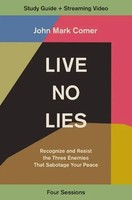 Live No Lies Bible Study Guide Plus Streaming Video | John Mark Comer | Englisch