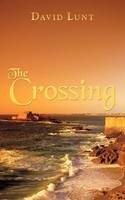 The Crossing David Lunt Taschenbuch Kartoniert / Broschiert Englisch 2010