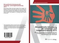 Agnes Sechterberger | Die Praktische Umsetzung Der Leistungs- Und...