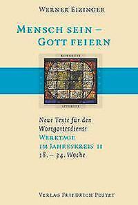 Thumbnail - Mensch Sein - Gott Feiern. Werktage Jahreskreis 2 | Buch |
