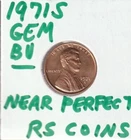 1971S  BEAUTIFUL GEM UNCIRCULATED "nearly perfect" LINCOLN CENT #81641 FREE SHIP
