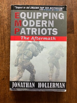 Emp: Equipping Modern Patriots: The Aftermath by Jonathan Hollerman: Used 1st ed