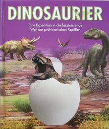Dinosaurier: Eine Expedition in die faszinierende W... | Buch | Zustand sehr gut - Keine Angabe