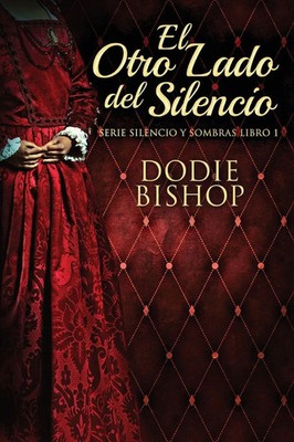 Dodie Bishop | El Otro Lado del Silencio | Taschenbuch | Spanisch (2023)