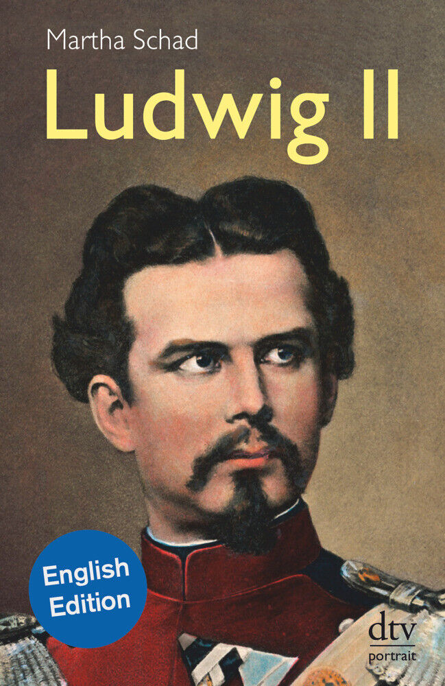 Thumbnail - Ludwig Ii, English Edition | Martha Schad | Taschenbuch | 160 S. |