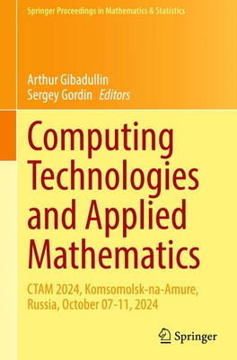 Arthur Gibadullin (u. a.) | Computing Technologies and Applied Mathematics | x