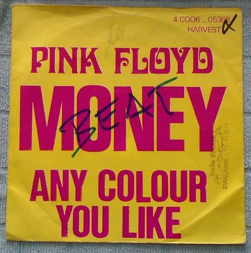 PINK FLOYD MONEY ANY COLOUR YOU LIKE 7 INCH SINGLE P/S HARVEST 4C 006-05368