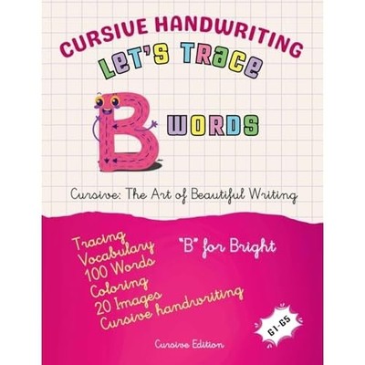Cursive Handwriting : Let's Trace B Words -  NEW Canada Universa 2025