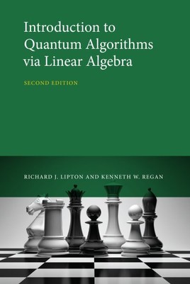 Einführung in Quantenalgorithmen über lineare Algebra, Hardcover von Lipton, R...