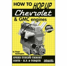 BOOK #CB807 How to Hop Up Chevrolet & GMC Engines: Speed Tuning, Theory, Costs,