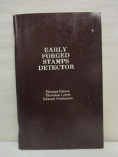 Early Forged Stamps Detector by Dalton Lewis & Pemberton 1979 Reprint Softcover