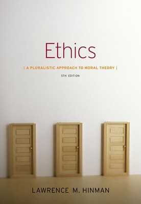 Ethics: A Pluralistic Approach to Moral Theory