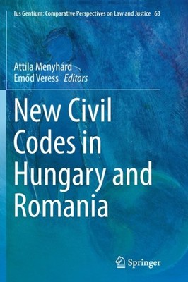 Menyhrd - New Civil Codes in Hungary and Romania - New paperback or s - X555z