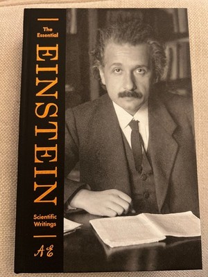 THE ESSENTIAL EINSTEIN - SCIENTIFIC WRITINGS - ALBERT EINSTEIN - HARDBACK