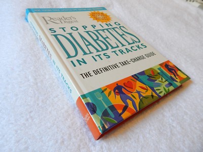 Stopping Diabetes in Its Tracks : The Definitive Take-Charge Guide by Richard La