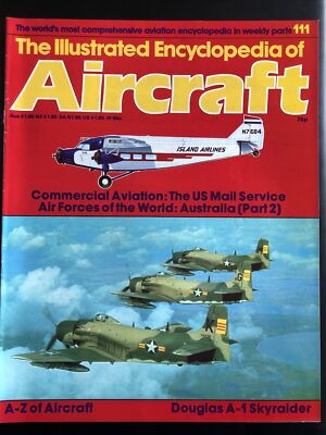 The Illustrated Encyclopedia of Aircraft - Issue 111 - Free UK Post