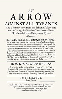 An Arrow Against All Tyrants: Introduction by Ian Gadd - Overton, Richard