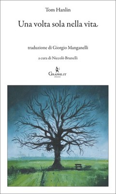 Tom Hanlin Giorgio Manganelli Gia Una volta sola nella  (Paperback) (UK IMPORT)