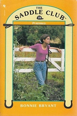 Pure Bred: No. 39 (Saddle Club) by Bryant, Bonnie 0553407686 FREE Shipping