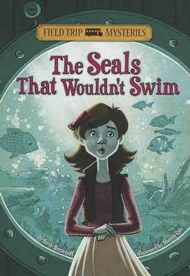 Field Trip Mysteries Seals That Wouldnt Swim by ,Steve Brezenoff (English) Paper