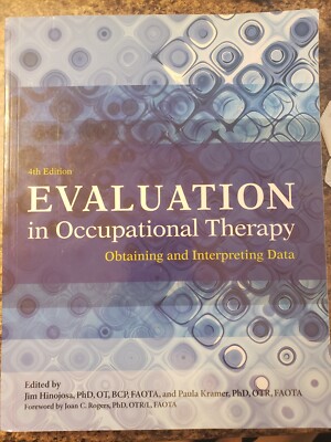 Evaluation in Occupational Therapy 4th Edition 9781569003565 Almost New