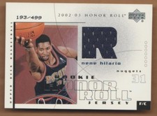NENE HILARIO 2002-03 Honor Roll JERSEY RC #100 Nuggets Rookie Upper Deck #/499!