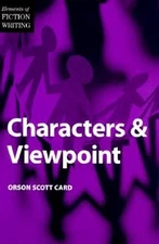 Elements of Fiction Writing - Characters & Viewpoint - Paperback - GOOD