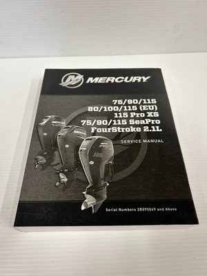 Mercury 75/90/115 ProXS 75/90/115 SeaPro 4stroke 2.1L Service Manual [8M0109954]